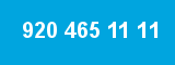 920 465 11 11